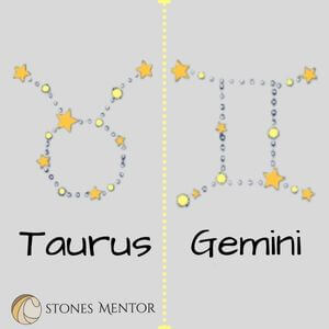 Gemini and Taurus