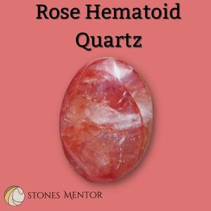 Rose Hematoid Quartz: