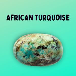 African Turquoise: Meaning, Properties, Chakra, & Zodiac