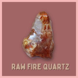 Raw Fire Quartz