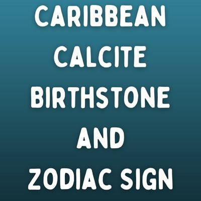 Birthstone and Zodiac Sign