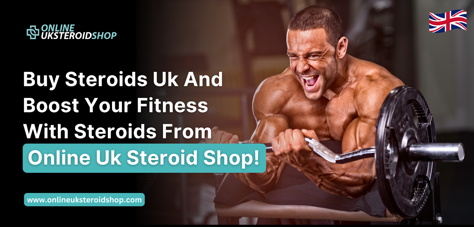 Buy Steroids Uk And Boost Your Fitness With Steroids From Online Uk Steroid Shop!