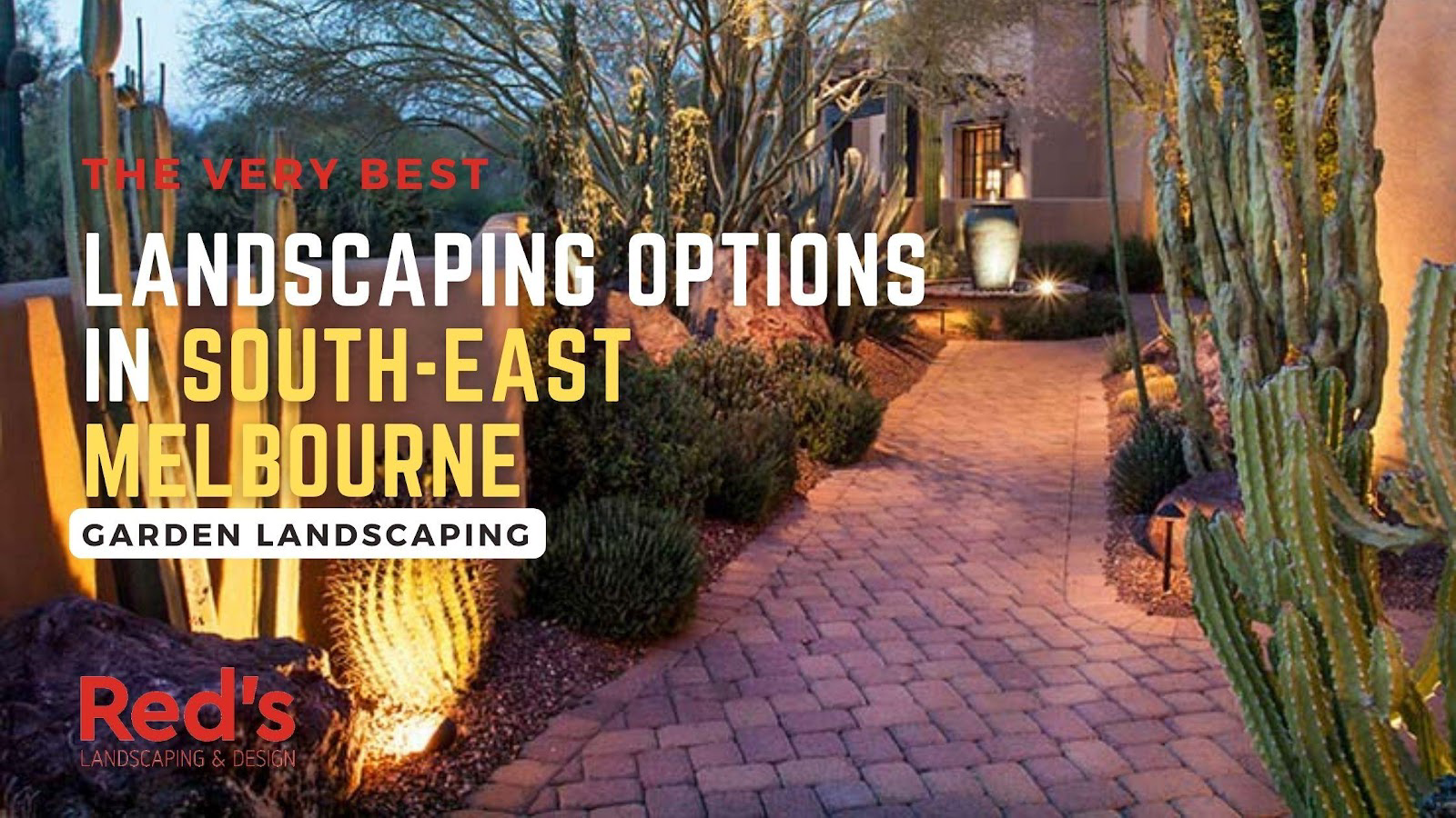 The Very Best Landscaping Options in Southeast Melbourne