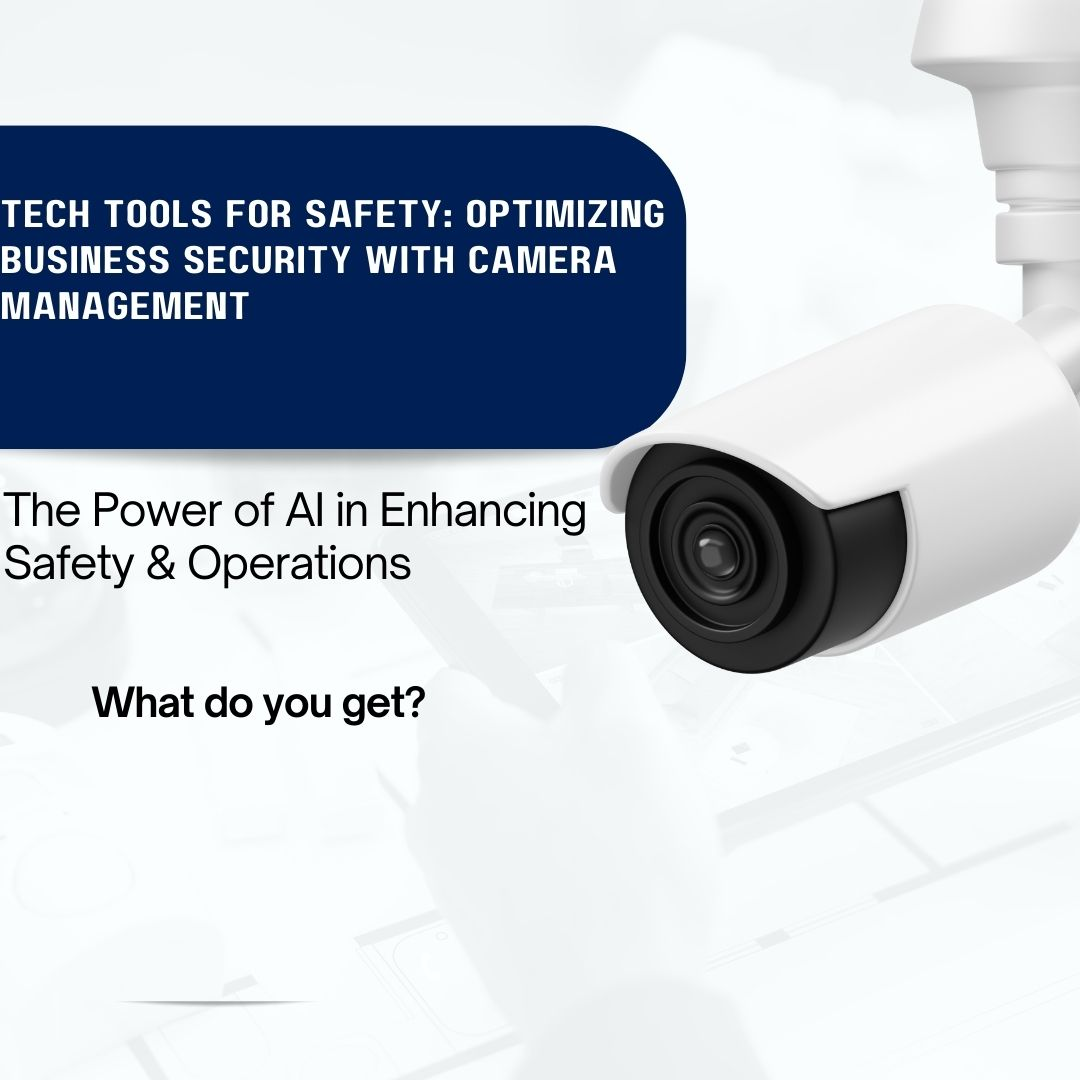 Optimizing Business Security With Camera Management