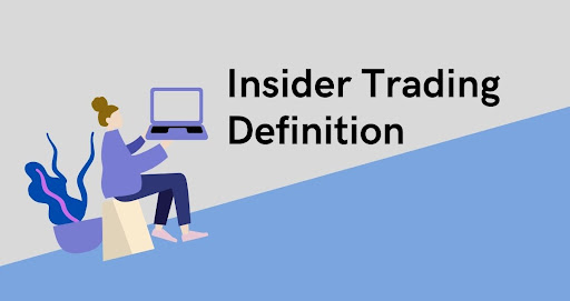 The Definition of Insider Trading: A Comprehensive Overview