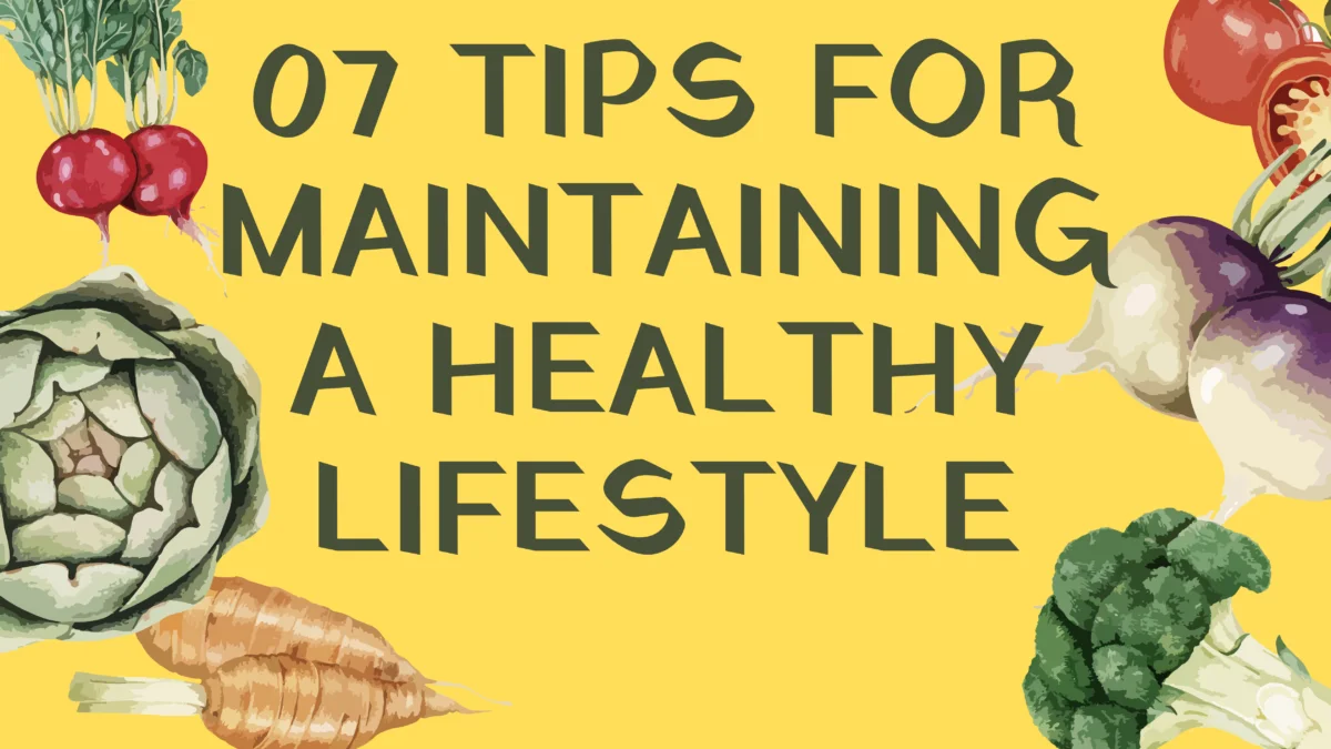 07 Tips for Maintaining a Health and Fitness Lifestyle in human body