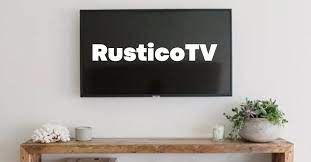 What is RusticoTV and Why it’s Transforming Entertainment