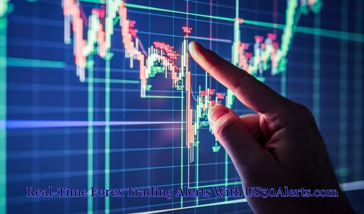 Real-Time Forex Trading Alerts With US30Alerts.com