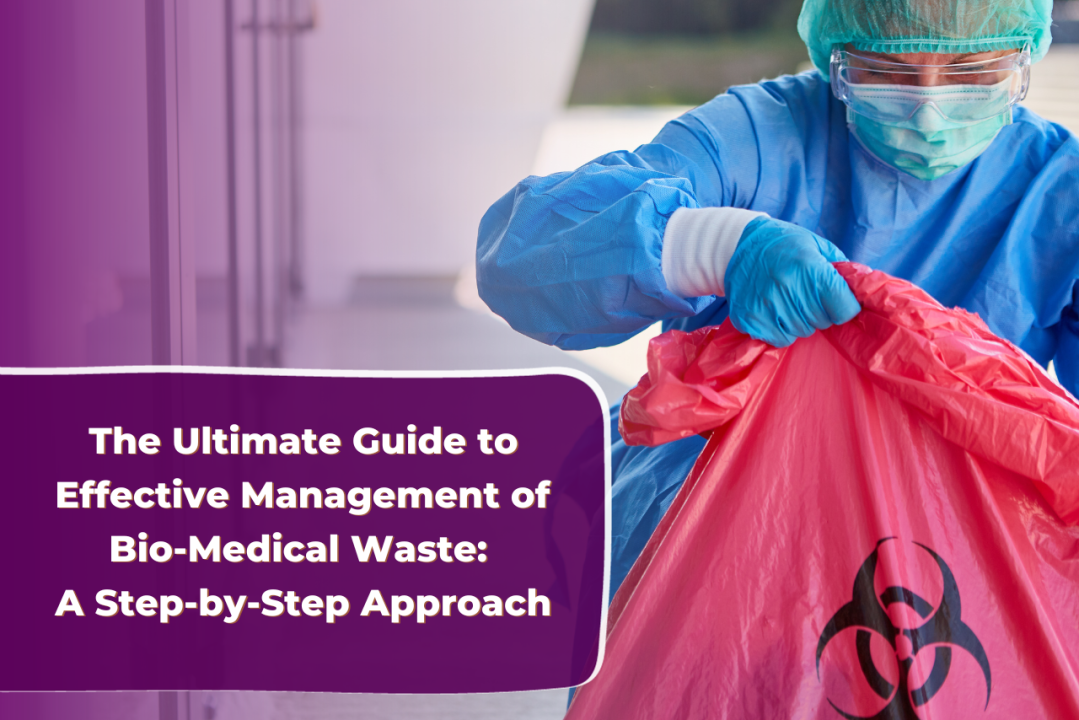 Effective Management of Regulated Medical Waste